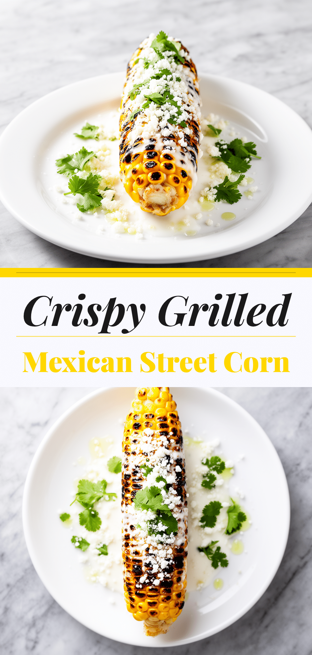 Grilled Mexican Street Corn: 5-Ingredient Best Recipe 5 grilled Mexican street corn recipe